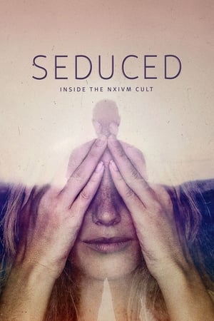 Seduced: Inside the NXIVM Cult Season 1
