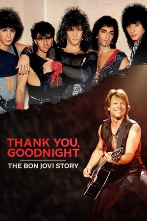 Thank You, Goodnight: The Bon Jovi Story Season 1